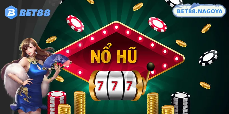 Giới thiệu sơ lược về nổ hũ online Bet88